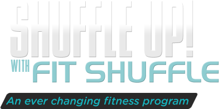 Shuffle Up! with Fit Shuffle
